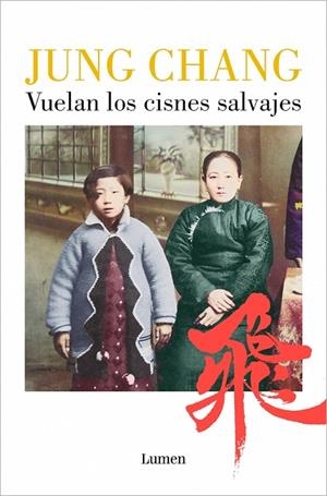 VUELAN LOS CISNES SALVAJES | 9788426433237 | CHANG, JUNG | Llibreria L'Altell - Llibreria Online de Banyoles | Comprar llibres en català i castellà online - Llibreria de Girona