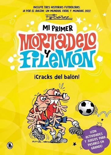MI PRIMER MORTADELO Y FILEMÓN - ¡CRACKS DEL BALÓN! | 9788402431165 | IBÁÑEZ, FRANCISCO | Llibreria Online de Banyoles | Comprar llibres en català i castellà online