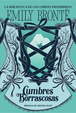 CUMBRES BORRASCOSAS (LA BIBLIOTECA DE LOS LIBROS PROHIBIDOS) | 9788427254589 | BRONTË, EMILY | Llibreria Online de Banyoles | Comprar llibres en català i castellà online