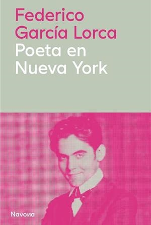 POETA EN NUEVA YORK | 9788410180772 | GARCÍA LORCA, FEDERICO | Llibreria Online de Banyoles | Comprar llibres en català i castellà online