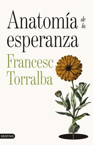 ANATOMÍA DE LA ESPERANZA | 9788423369249 | TORRALBA ROSELLÓ, FRANCESC | Llibreria Online de Banyoles | Comprar llibres en català i castellà online