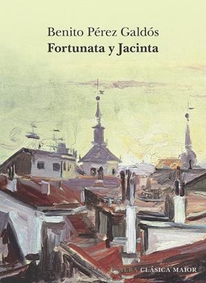FORTUNATA Y JACINTA | 9788411782241 | PÉREZ GALDÓS, BENITO | Llibreria Online de Banyoles | Comprar llibres en català i castellà online