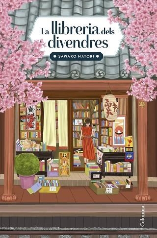 LLIBRERIA DELS DIVENDRES, LA | 9788466434638 | NATORI, SAWAKO | Llibreria Online de Banyoles | Comprar llibres en català i castellà online