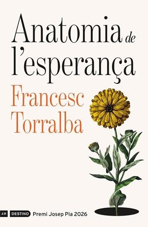 ANATOMIA DE L'ESPERANÇA | 9788419734310 | TORRALBA ROSELLÓ, FRANCESC | Llibreria Online de Banyoles | Comprar llibres en català i castellà online