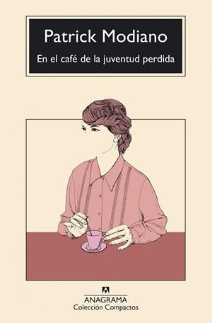 EN EL CAFÉ DE LA JUVENTUD PERDIDA | 9788433949042 | MODIANO, PATRICK | Llibreria Online de Banyoles | Comprar llibres en català i castellà online