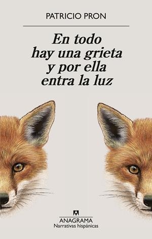 EN TODO HAY UNA GRIETA Y POR ELLA ENTRA LA LUZ | 9788433949158 | PRON, PATRICIO | Llibreria Online de Banyoles | Comprar llibres en català i castellà online