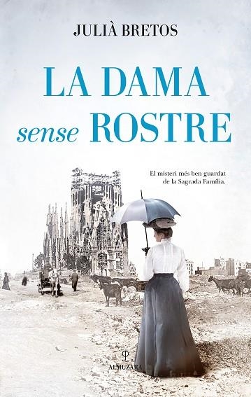 LA DAMA SENSE ROSTRE | 9788410527782 | JULIÀ BRETOS | Llibreria Online de Banyoles | Comprar llibres en català i castellà online