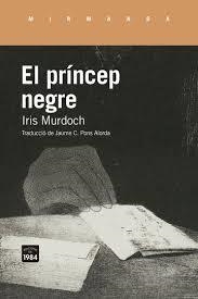 EL PRÍNCEP NEGRE | 9791387757243 | MURDOCH, IRIS | Llibreria L'Altell - Llibreria Online de Banyoles | Comprar llibres en català i castellà online - Llibreria de Girona