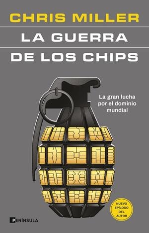 LA GUERRA DE LOS CHIPS | 9788411004503 | MILLER, CHRIS | Llibreria Online de Banyoles | Comprar llibres en català i castellà online