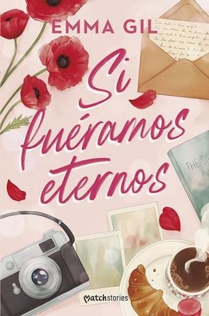 SI FUÉRAMOS ETERNOS | 9788427054622 | GIL, EMMA | Llibreria Online de Banyoles | Comprar llibres en català i castellà online