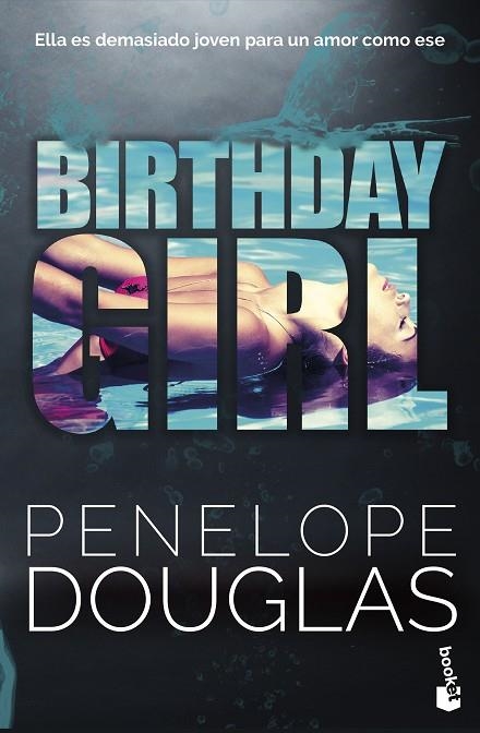 BIRTHDAY GIRL | 9788408315476 | DOUGLAS, PENELOPE | Llibreria Online de Banyoles | Comprar llibres en català i castellà online
