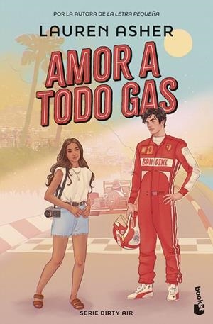 AMOR A TODO GAS | 9788427054899 | ASHER, LAUREN | Llibreria Online de Banyoles | Comprar llibres en català i castellà online