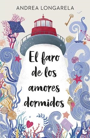EL FARO DE LOS AMORES DORMIDOS | 9788408315674 | LONGARELA, ANDREA | Llibreria Online de Banyoles | Comprar llibres en català i castellà online