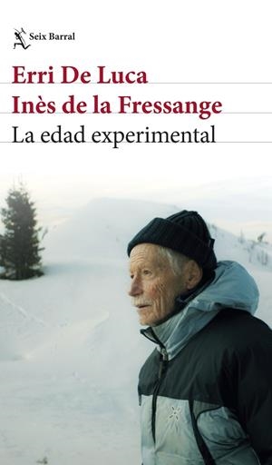EDAD EXPERIMENTAL, LA | 9788432249402 | ERRI DE LUCA/FRESSANGE, INÈS DE LA | Llibreria Online de Banyoles | Comprar llibres en català i castellà online