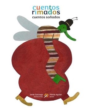 CUENTOS RIMADOS, CUENTOS SOÑADOS | 9788483216477 | PILIMAR AGUILAR | Llibreria Online de Banyoles | Comprar llibres en català i castellà online