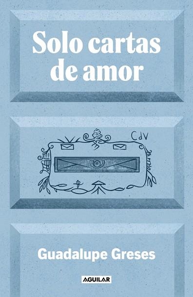 SOLO CARTAS DE AMOR | 9788403525924 | GRESES, GUADALUPE | Llibreria L'Altell - Llibreria Online de Banyoles | Comprar llibres en català i castellà online - Llibreria de Girona