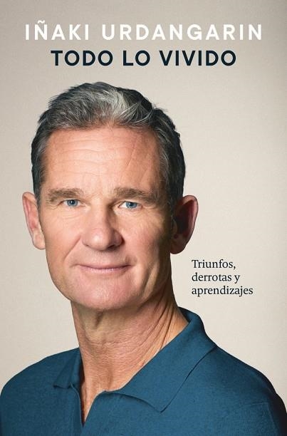 TODO LO VIVIDO | 9788425374579 | URDANGARIN, IÑAKI | Llibreria Online de Banyoles | Comprar llibres en català i castellà online