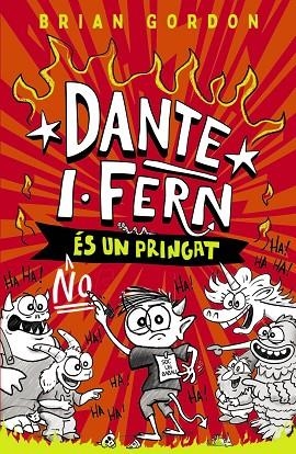 DANTE I·FERN NO ÉS UN PRINGAT | 9788448967260 | GORDON, BRIAN | Llibreria Online de Banyoles | Comprar llibres en català i castellà online