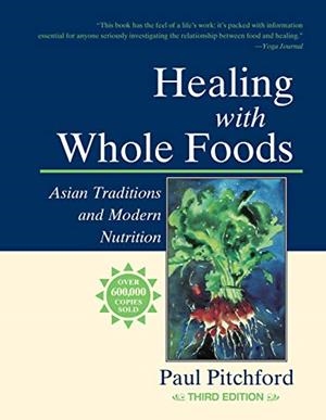 HEALING WITH WHOLE FOOD | 9781556434303 | PITCHFORD, PAUL | Llibreria L'Altell - Llibreria Online de Banyoles | Comprar llibres en català i castellà online - Llibreria de Girona