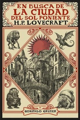 EN BUSCA DE LA CIUDAD DEL SOL PONIENTE [EDICIÓN ILUSTRADA] | 9791370091705 | LOVECRAFT, H. P. | Llibreria Online de Banyoles | Comprar llibres en català i castellà online