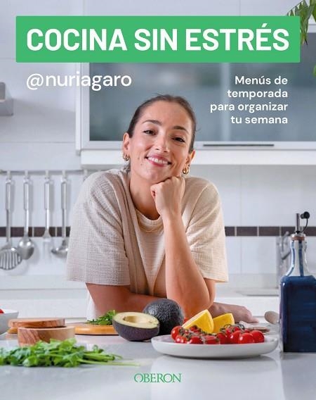 COCINA SIN ESTRÉS | 9791387775117 | GARRIDO (@NURIAGARO), NURIA | Llibreria Online de Banyoles | Comprar llibres en català i castellà online