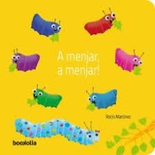 A MENJAR, A MENJAR! | S | MARTÍNEZ, ROCÍO | Llibreria Online de Banyoles | Comprar llibres en català i castellà online