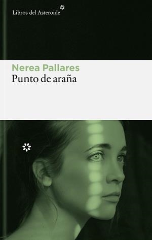 PUNTO DE ARAÑA | 9788410178892 | PALLARES VILAR, NEREA | Llibreria Online de Banyoles | Comprar llibres en català i castellà online