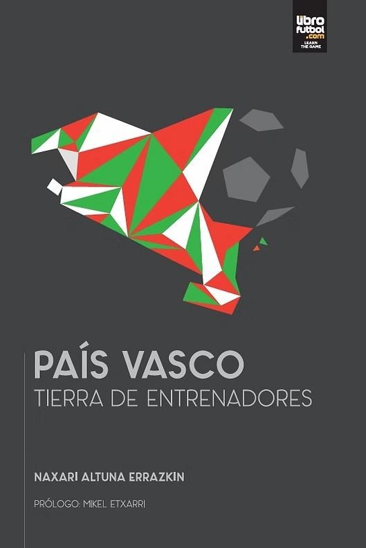 PAÍS VASCO. TIERRA DE ENTRENADORES | 9786316644275 | ALTUNA ERRAZKIN, NAXARI | Llibreria Online de Banyoles | Comprar llibres en català i castellà online