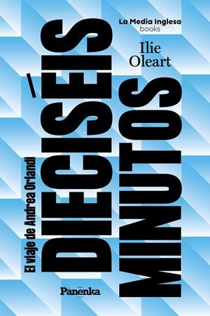 DIECISÉIS MINUTOS | 9791399083538 | OLEART, ILIE | Llibreria L'Altell - Llibreria Online de Banyoles | Comprar llibres en català i castellà online - Llibreria de Girona