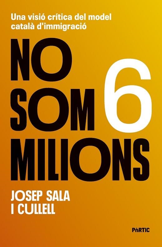 NO SOM 6 MILIONS | 9788498096262 | SALA I CULLELL, JOSEP | Llibreria L'Altell - Llibreria Online de Banyoles | Comprar llibres en català i castellà online - Llibreria de Girona