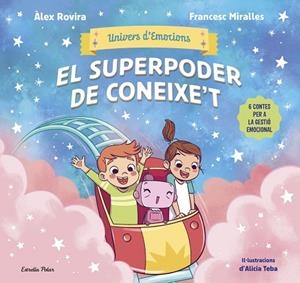 UNIVERS D'EMOCIONS 2. EL SUPERPODER DE CONEIXE'T | 9791387903572 | ROVIRA, ÁLEX/MIRALLES, FRANCESC | Llibreria Online de Banyoles | Comprar llibres en català i castellà online