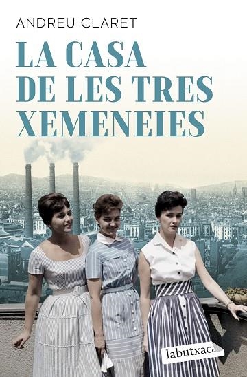 LA CASA DE LES TRES XEMENEIES | 9791387802325 | CLARET, ANDREU | Llibreria Online de Banyoles | Comprar llibres en català i castellà online