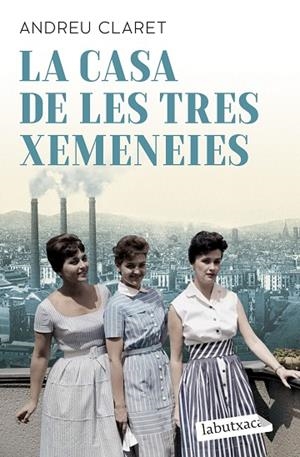 LA CASA DE LES TRES XEMENEIES | 9791387802325 | CLARET, ANDREU | Llibreria Online de Banyoles | Comprar llibres en català i castellà online