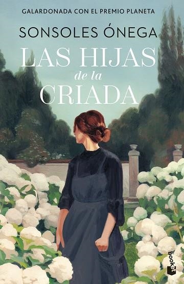LAS HIJAS DE LA CRIADA | 9788408315278 | ÓNEGA, SONSOLES | Llibreria Online de Banyoles | Comprar llibres en català i castellà online