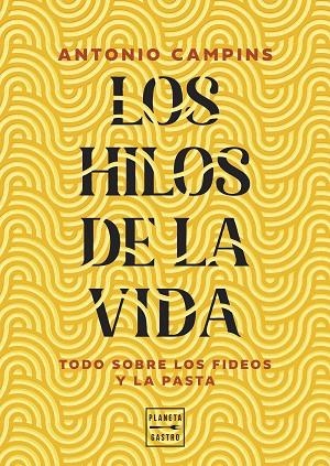 LOS HILOS DE LA VIDA | 9788408315599 | CAMPINS CHALER, ANTONIO | Llibreria L'Altell - Llibreria Online de Banyoles | Comprar llibres en català i castellà online - Llibreria de Girona