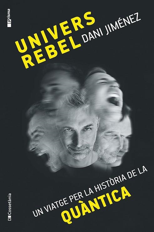 UNIVERS REBEL | 9788413565132 | JIMÉNEZ ALBIAC, DANI | Llibreria Online de Banyoles | Comprar llibres en català i castellà online