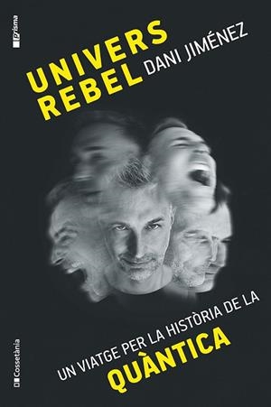 UNIVERS REBEL | 9788413565132 | JIMÉNEZ ALBIAC, DANI | Llibreria Online de Banyoles | Comprar llibres en català i castellà online