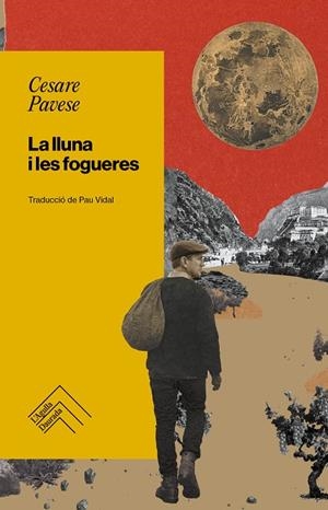 LA LLUNA I LES FOGUERES | 9788419515308 | PAVESE, CESARE | Llibreria Online de Banyoles | Comprar llibres en català i castellà online
