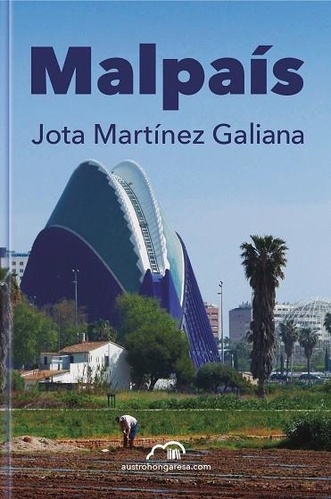 MALPAÍS | 9788412597257 | MARTÍNEZ GALIANA, JOTA | Llibreria L'Altell - Llibreria Online de Banyoles | Comprar llibres en català i castellà online - Llibreria de Girona