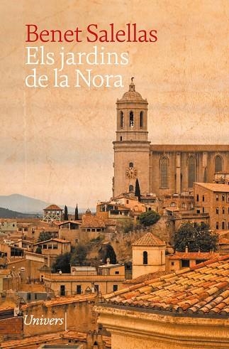 ELS JARDINS DE LA NORA | 9788419721518 | SALELLAS I VILAR, BENET | Llibreria L'Altell - Llibreria Online de Banyoles | Comprar llibres en català i castellà online - Llibreria de Girona