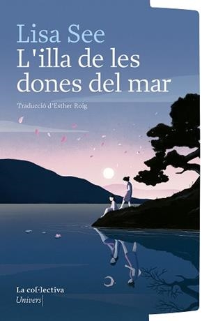 L'ILLA DE LES DONES DEL MAR | 9791387800123 | SEE, LISA | Llibreria Online de Banyoles | Comprar llibres en català i castellà online