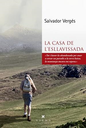 LA CASA DE L'ESLLAVISSADA | 9791387961091 | VERGÉS I CUBÍ, SALVADOR | Llibreria Online de Banyoles | Comprar llibres en català i castellà online