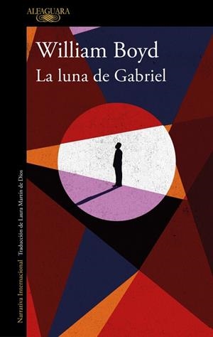 LA LUNA DE GABRIEL | 9788410496842 | BOYD, WILLIAM | Llibreria Online de Banyoles | Comprar llibres en català i castellà online