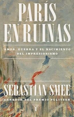 PARÍS EN RUINAS | 9788430625826 | SMEE, SEBASTIAN | Llibreria Online de Banyoles | Comprar llibres en català i castellà online