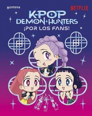 KPOP DEMON HUNTERS: ¡POR LOS FANS! | 9791387973308 | NETFLIX | Llibreria Online de Banyoles | Comprar llibres en català i castellà online
