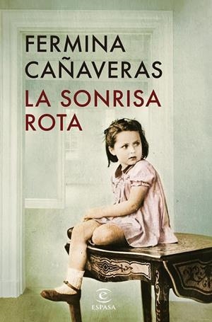 LA SONRISA ROTA | 9788467080261 | CAÑAVERAS, FERMINA | Llibreria Online de Banyoles | Comprar llibres en català i castellà online
