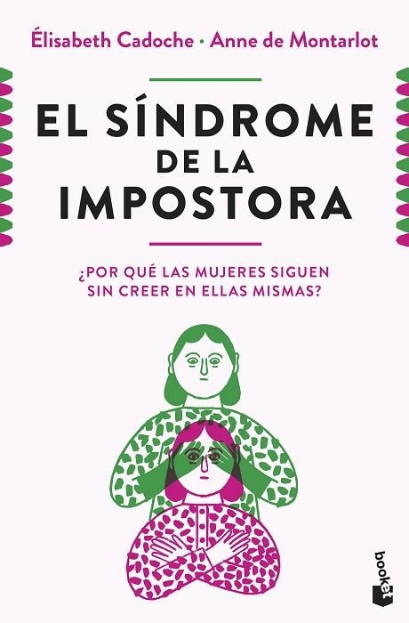 EL SÍNDROME DE LA IMPOSTORA | 9788411004633 | CADOCHE Y ANNE DE MONTARLOT, ELISABETH | Llibreria Online de Banyoles | Comprar llibres en català i castellà online