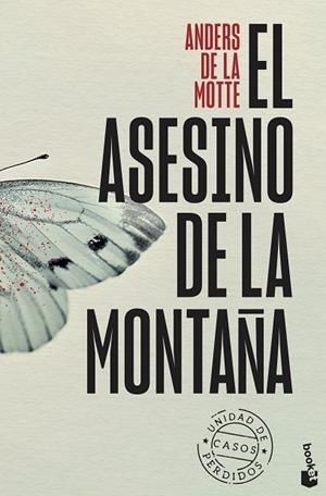 EL ASESINO DE LA MONTAÑA (UNIDAD DE CASOS PERDIDOS, 1) | 9788408315544 | MOTTE, ANDERS DE LA | Llibreria Online de Banyoles | Comprar llibres en català i castellà online