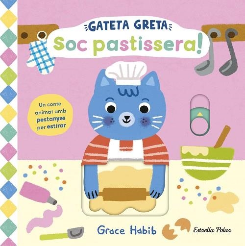 GATETA GRETA. SOC PASTISSERA! | 9791387782467 | HABIB, GRACE | Llibreria Online de Banyoles | Comprar llibres en català i castellà online