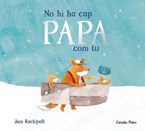 NO HI HA CAP PAPA COM TU | 9791387782849 | RACKLYEFT, JESS | Llibreria Online de Banyoles | Comprar llibres en català i castellà online